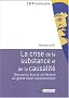 La Crise de la substance et de la causalit� : Des petits �carts au grand �cart cart�siens au grand �cart occasionaliste