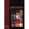 Jerusalem (Variorum Collected Studies Series: Constructing the Study of Islamic Art) by Oleg Grabar