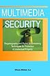 Multimedia security - [electronic resource]  : steganography and digital watermarking techniques for protection of intellectual property  : Chun-Shien Lu [editor].