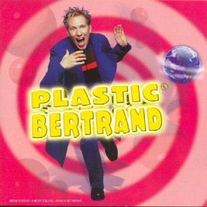 Plastic Bertrand - Super Cool Lyrics - Zortam Music