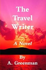 The Travel Writer: A Novel