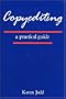 Copyediting: A Practical Guide