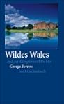 Wildes Wales: Land der K�mpfer und Di...