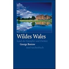 Wildes Wales: Land der K�mpfer und Dichter (insel taschenbuch)