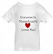 SOMEONE IN MASSACHUSETTS LOVES ME - MASSACHUSETTS TODDLER - State-series - White Toddler T-shirt