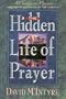 The Hidden Life of Prayer