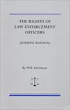 The Rights of Law Enforcement Officers