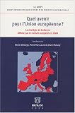 Quel avenir pour l'Union européenne ? : La stratégie de Lisbonne définie par le Conseil européen en 2000