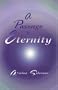 A Passage to Eternity