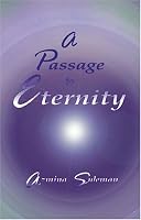 A Passage to Eternity