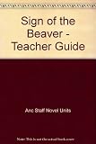 Sign of the Beaver - Teacher Guide by Novel Units, Inc.