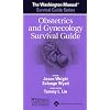 The Washington Manual® Obstetrics and Gynecology Survival Guide (The Washington Manual®  Survival Guide Series)