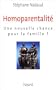 Homoparentalit�. Une nouvelle chance pour la famille ?