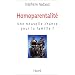 Homoparentalit�. Une nouvelle chance pour la famille ?