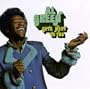 Al Green Gets Next To You