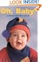 Oh, Baby! (A Touch-and-Feel Book)