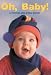 Books : Oh Baby! (Touch-And-Feel (Grosset & Dunlap))