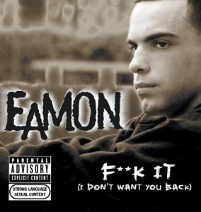 Eamon - Fuck It I Don