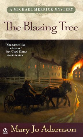 the blazing tree michael merrick mysteries