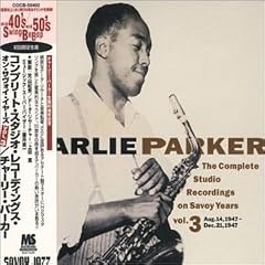Savoy Recordings  3 by  Charlie Parker 