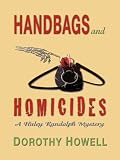 Handbags and Homicide (Haley Randolph Mysteries)