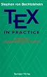 Tex in Practice: Output Routines, Tables (Monographs in Visual Communication)