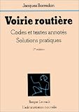 Revue Berger-Levrault  / Voirie routière: Codes et textes annotés, solutions pratiques