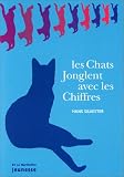  Les chats jonglent avec les chiffres de Hans Silvester