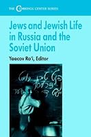 Jews and Jewish Life in Russia and the Soviet Union (The Cummings Center)