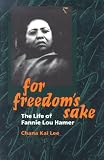 For Freedoms Sake: The Life of Fannie Lou Hamer (Women in American History)