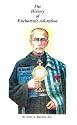 The History of Eucharistic Adoration: Development of Doctrine in the Catholic Church