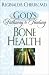 Book God's Pathway to Healing: Bone Health (God's Pathway to Healing)