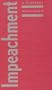 Impeachment: A Handbook (Yale Fastback Series)