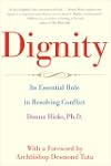 Dignity: Its Essential Role in Resolv...