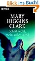 Schlaf wohl, mein s��es Kind: Roman