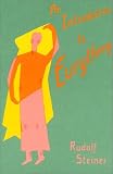 An Introduction to Eurythmy: Talks Given Before Sixteen Eurythmy Performances
