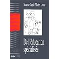 De l'�ducation sp�cialis�e