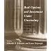 Real Options and Investment under Uncertainty: Classical Readings and Recent Contributions