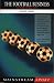 The Football Business: Fair Game in the '90s? (Mainstream sport)