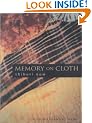 Memory on Cloth: Shibori Now: Contemporary Shibori Innovations