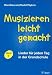 Books : Musizieren leicht gemacht 1 (Buch und Musiziersätze)