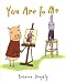 You Are to Me