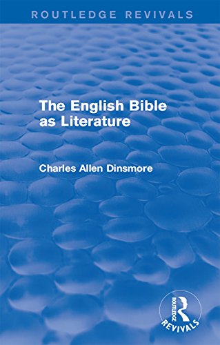 The English Bible as Literature (Routledge Revivals)