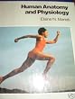 Human Anatomy and Physiology (The Benjamin/Cummings series in human anatomy and physiology)