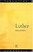 Luther (Lancaster Pamphlets)