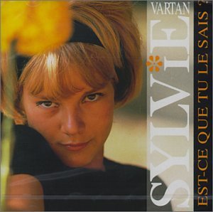 Sylvie Vartan - Est-Ce Que Tu le Sais: Best of Sylvie Vartan - Zortam Music