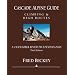 Cascade Alpine Guide: Climbing and High Routes: Vol 1- Columbia River to Stevens Pass (3rd Ed.)
