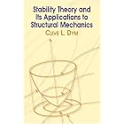 Click here to buy Stability Theory and Its Applications to Structural Mechanics (Dover Books on Engineering) by  Clive L. Dym.