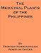 The Medicinal Plants of the Philippines - also includes an annotated bibliography on select works associated with the Philippines