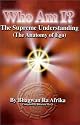Who Am I? The Supreme Understanding (The Anatomy of Ego)
